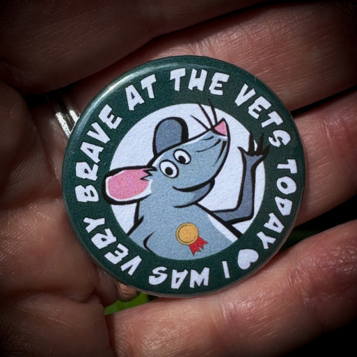 "Brave at the vets" Rat badge