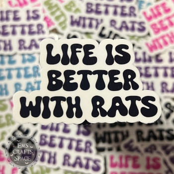 Life is Better With Rats sticker